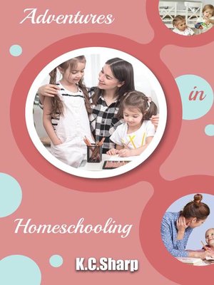 cover image of Adventures in Homeschooling